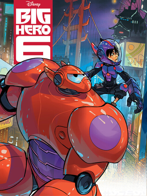 Title details for Big Hero 6 by RH Disney - Available